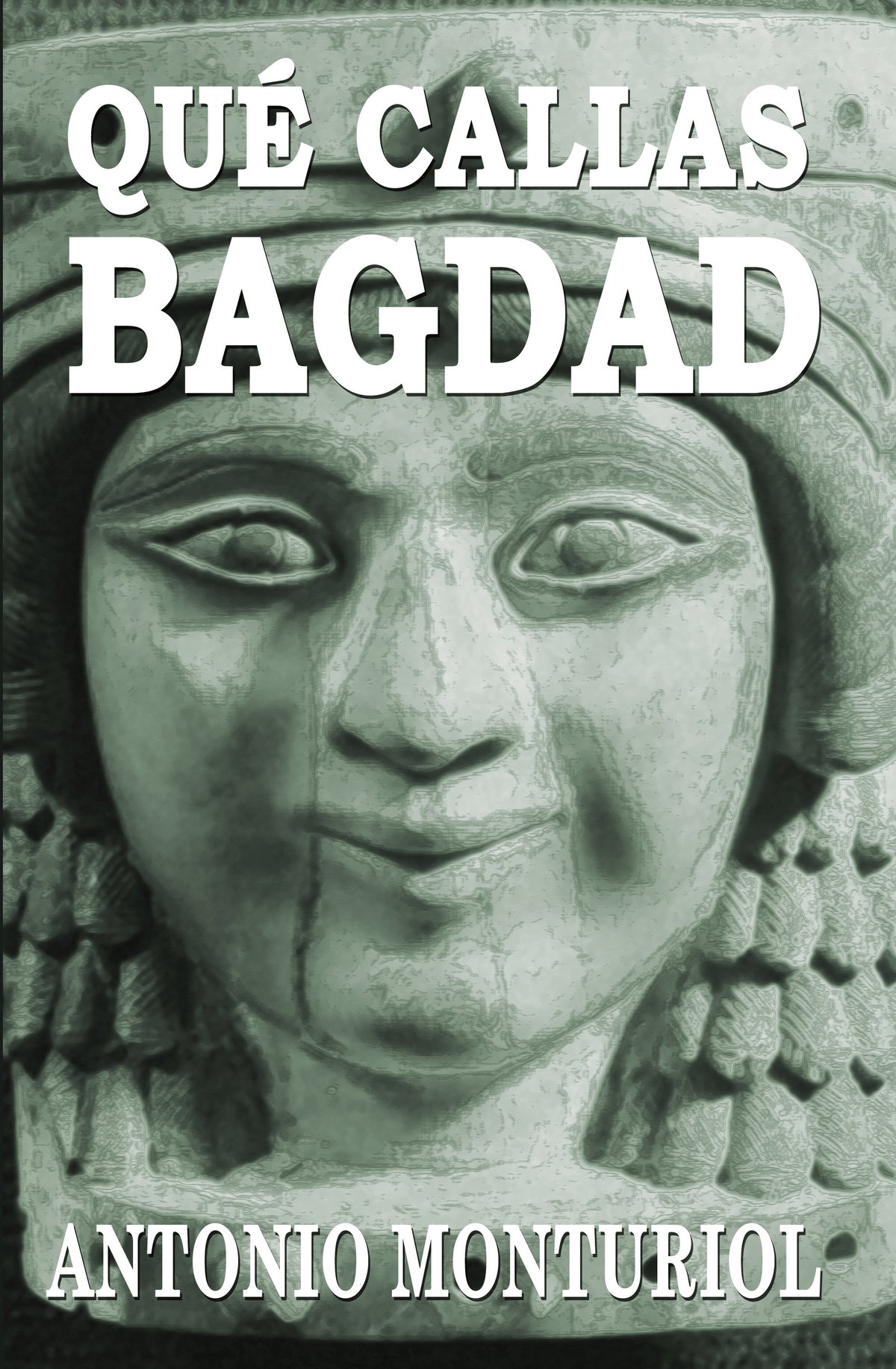 Qué callas bagdad